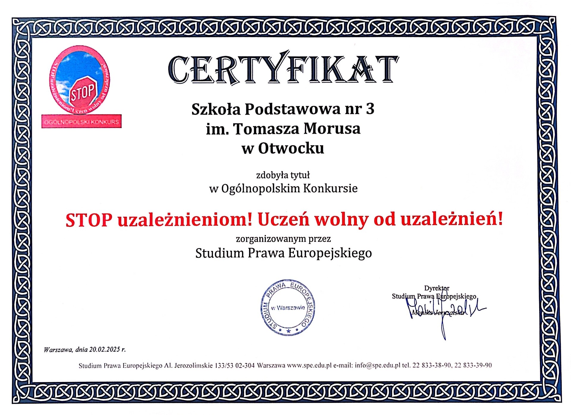 Certyfikat „Stop uzależnieniom. Uczeń wolny od uzależnień.”