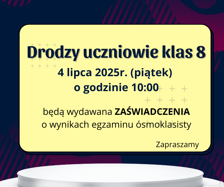 Wydawanie zaświadczeń o wynikach Egzaminu Ósmoklasisty