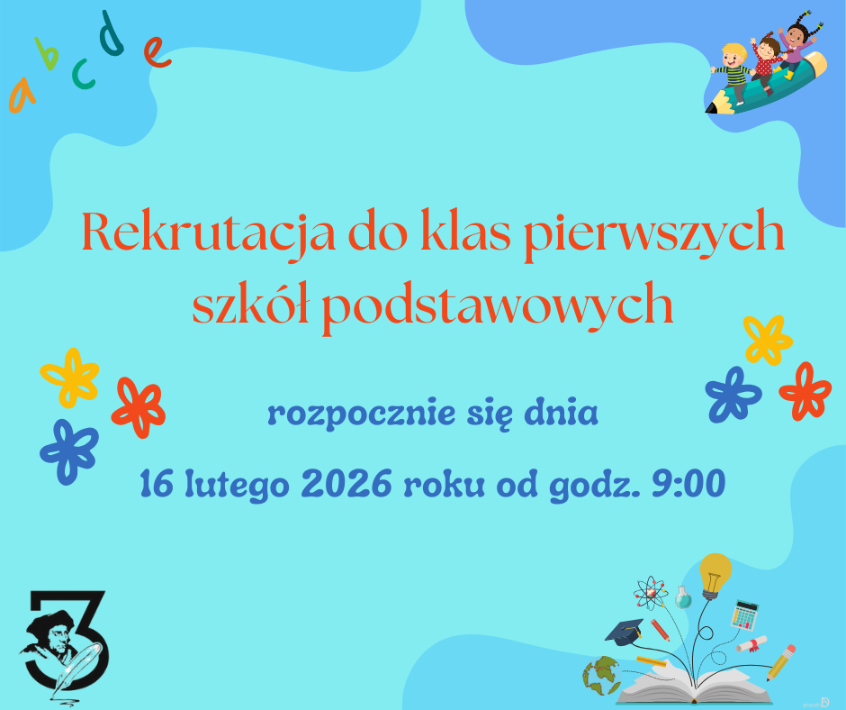 Rekrutacja do klasy pierwszej rozpoczyna się od 16 lutego