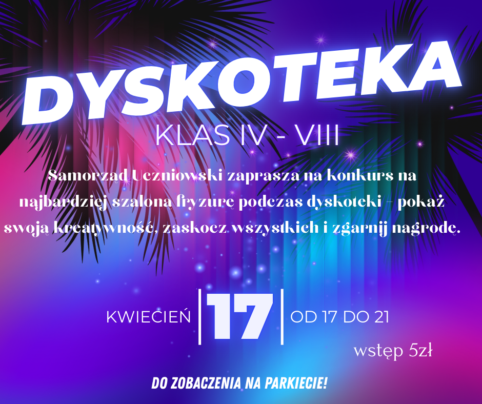 Dyskoteka 17 kwietnia piątek