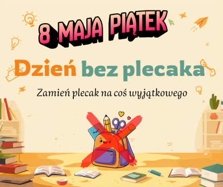 Dzień bez plecaka 6 maja