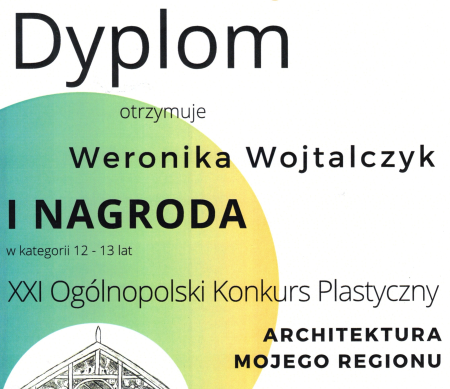 I miejsce Weroniki w XXI Ogólnopolskim Konkursie Plastycznym „Architektura mojego regionu”