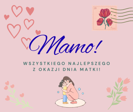 Dzień Mamy!