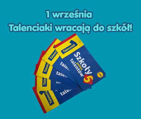 1 września Talenciaki wracają do szkół!