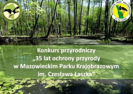Konkurs „35 lat ochrony przyrody w Mazowieckim Parku Krajobrazowym im. Czesława Łaszka”